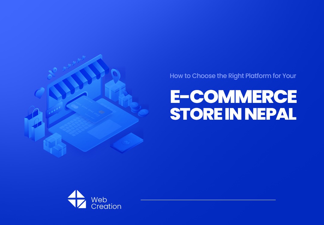 How to Choose the Right E-commerce Platform for Your Business in Nepal